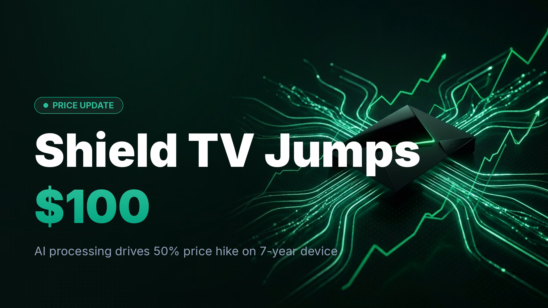 Nvidia Shield TV Pro Now $300 After AI-Driven Price Increase