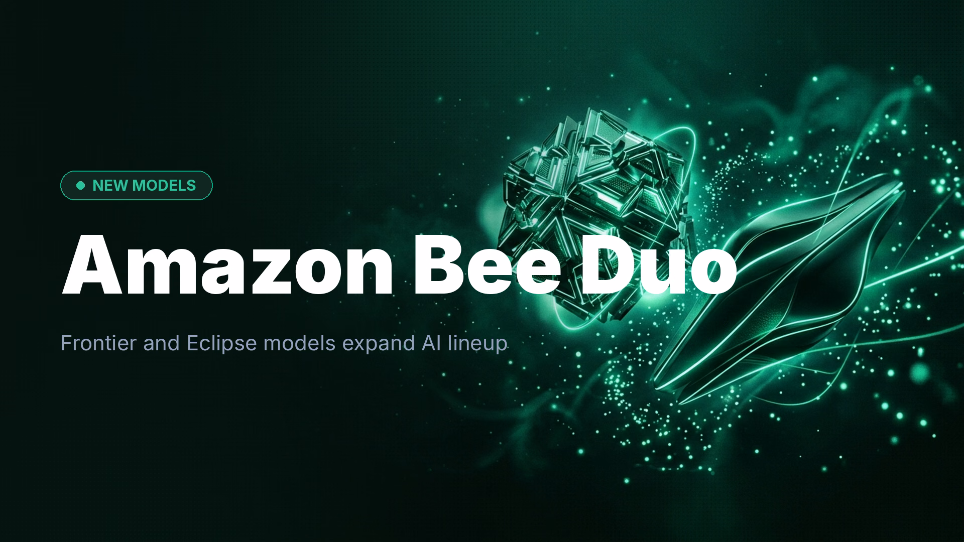 Amazon Bee Frontier and Bee Eclipse: Two New AI Models