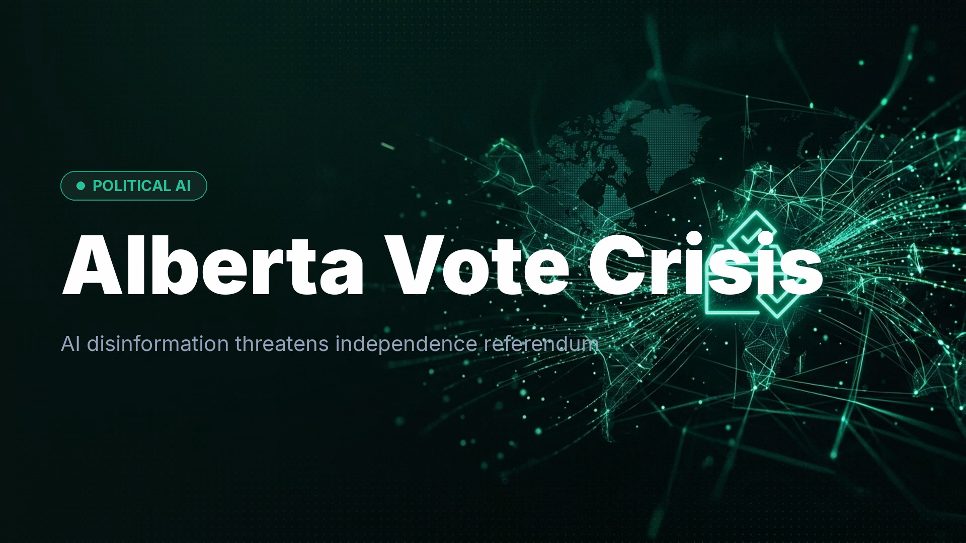 AI Misinformation Clouds Alberta Independence Vote
