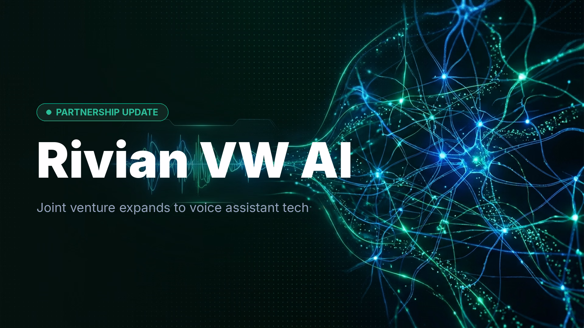 Rivian Expands VW Joint Venture to Include AI Assistant