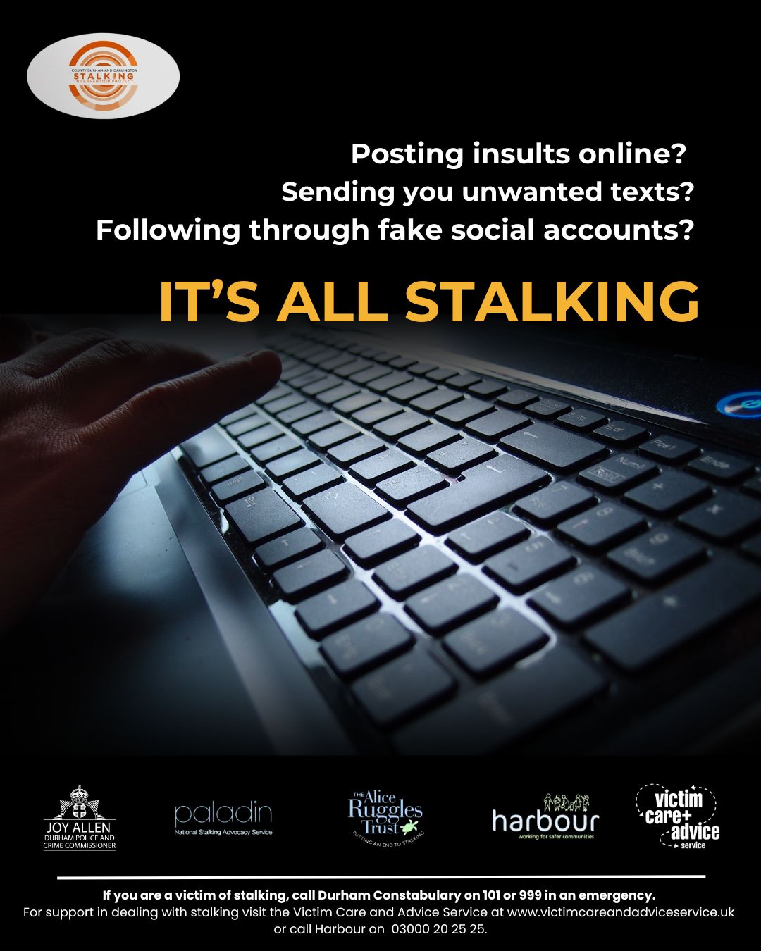 Hand typing on keyboard with text about online stalking and contacting Durham Constabulary for help.