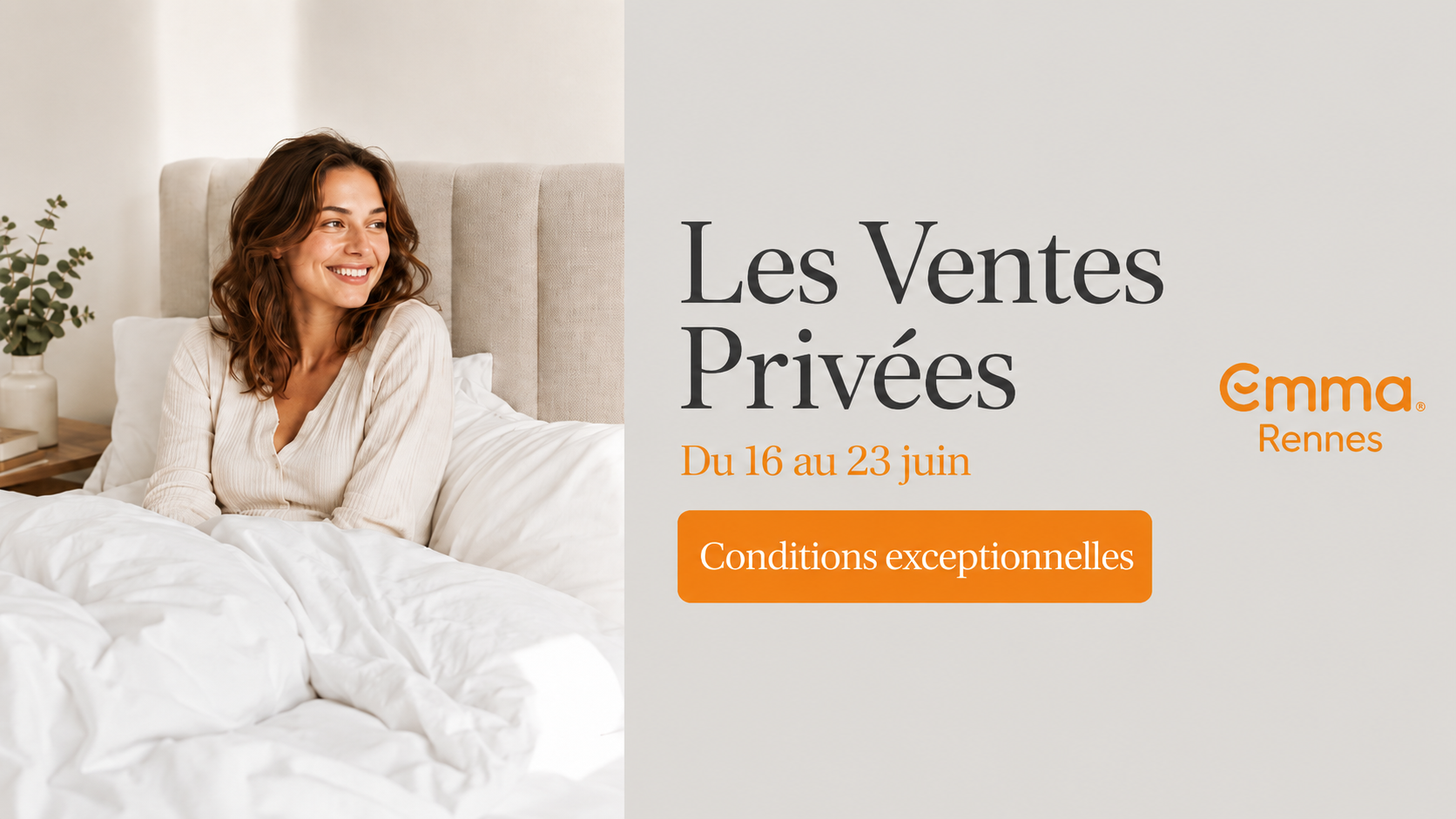Ventes privées Emma Rennes du 16 au 23 juin - Conditions exceptionnelles