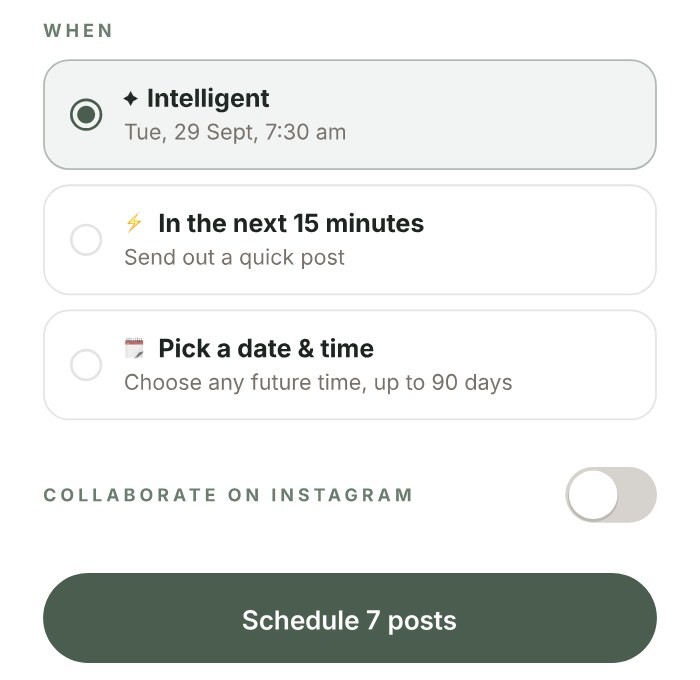 Choosing when to post in Tention: Intelligent picked for Tuesday 29 September at 7:30am, In the next 15 minutes, or a date and time up to 90 days out