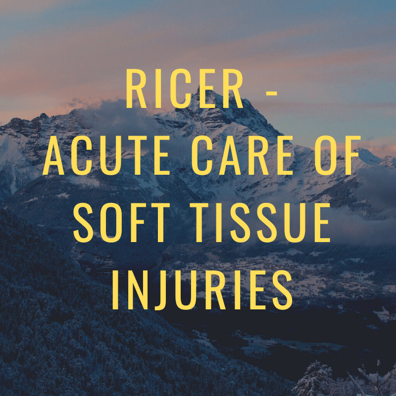 Featured image for RICER - Acute Care of Soft Tissue Injuries