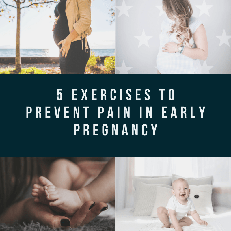 Featured image for 5 Exercises to Prevent Pain in Early Pregnancy