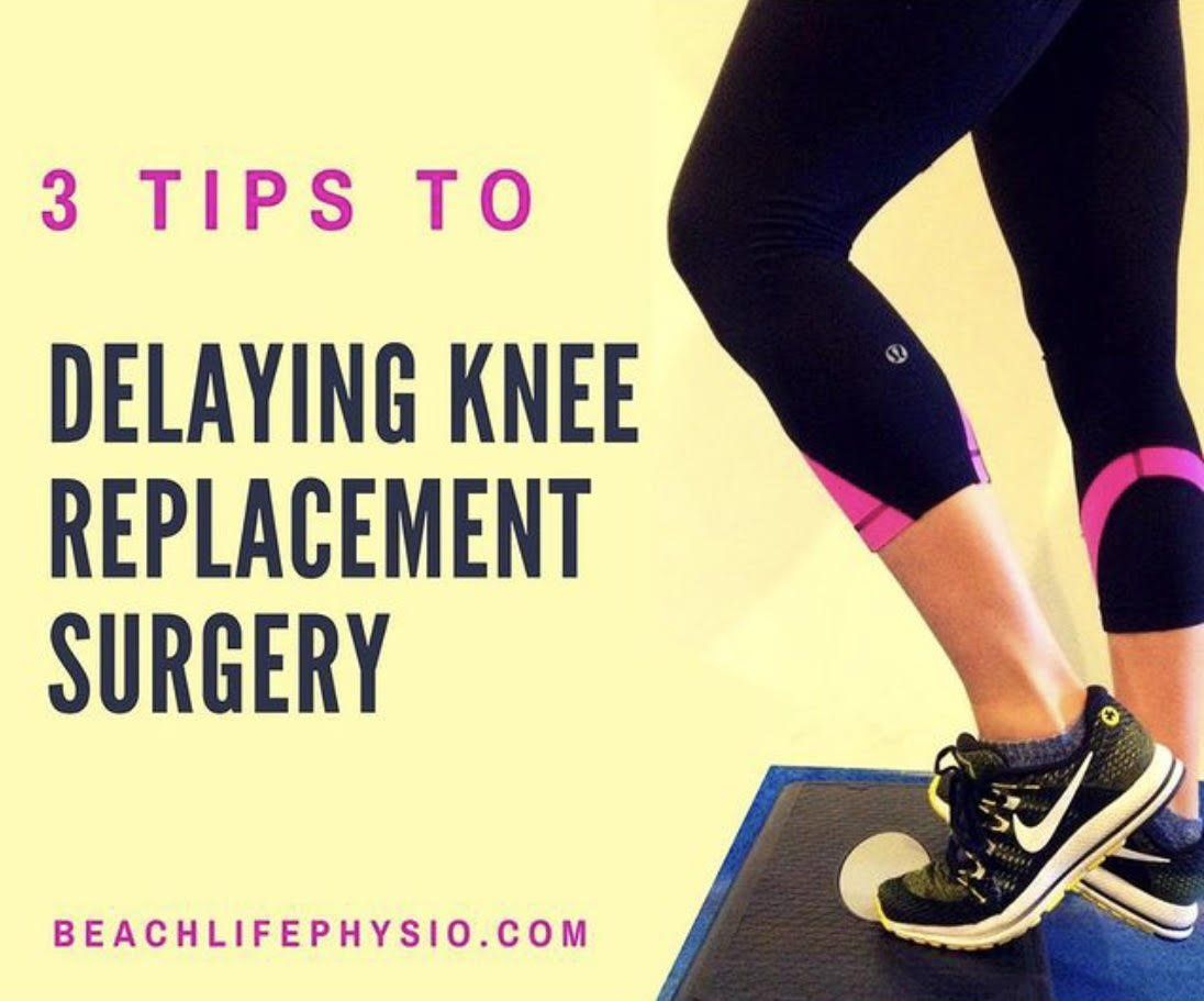 Featured image for 3 Tips to Delaying Knee Replacement Surgery
