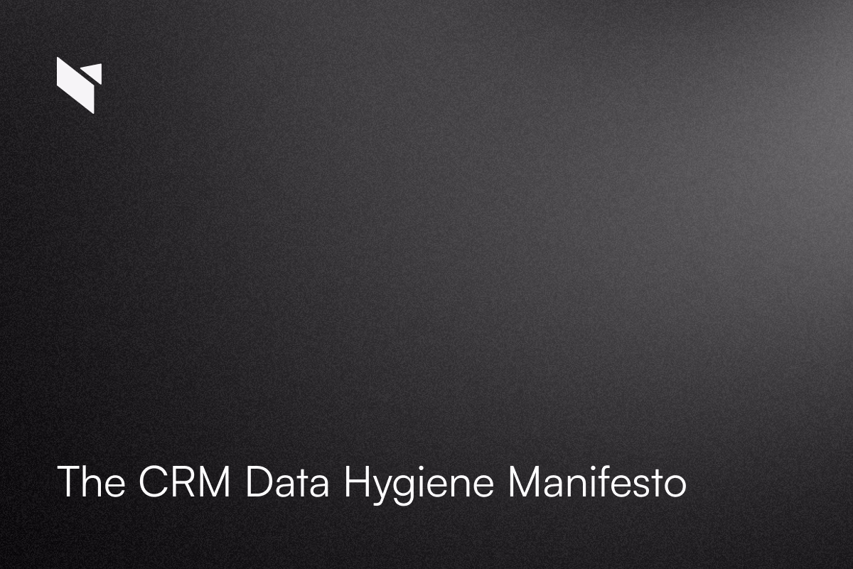 The CRM Data Hygiene Manifesto: Why Your "Digital Dumpster" is Killing Your LTV:CAC