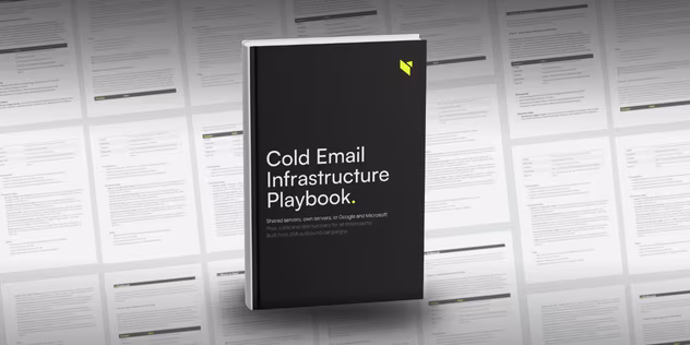 Cold Email Infrastructure Playbook