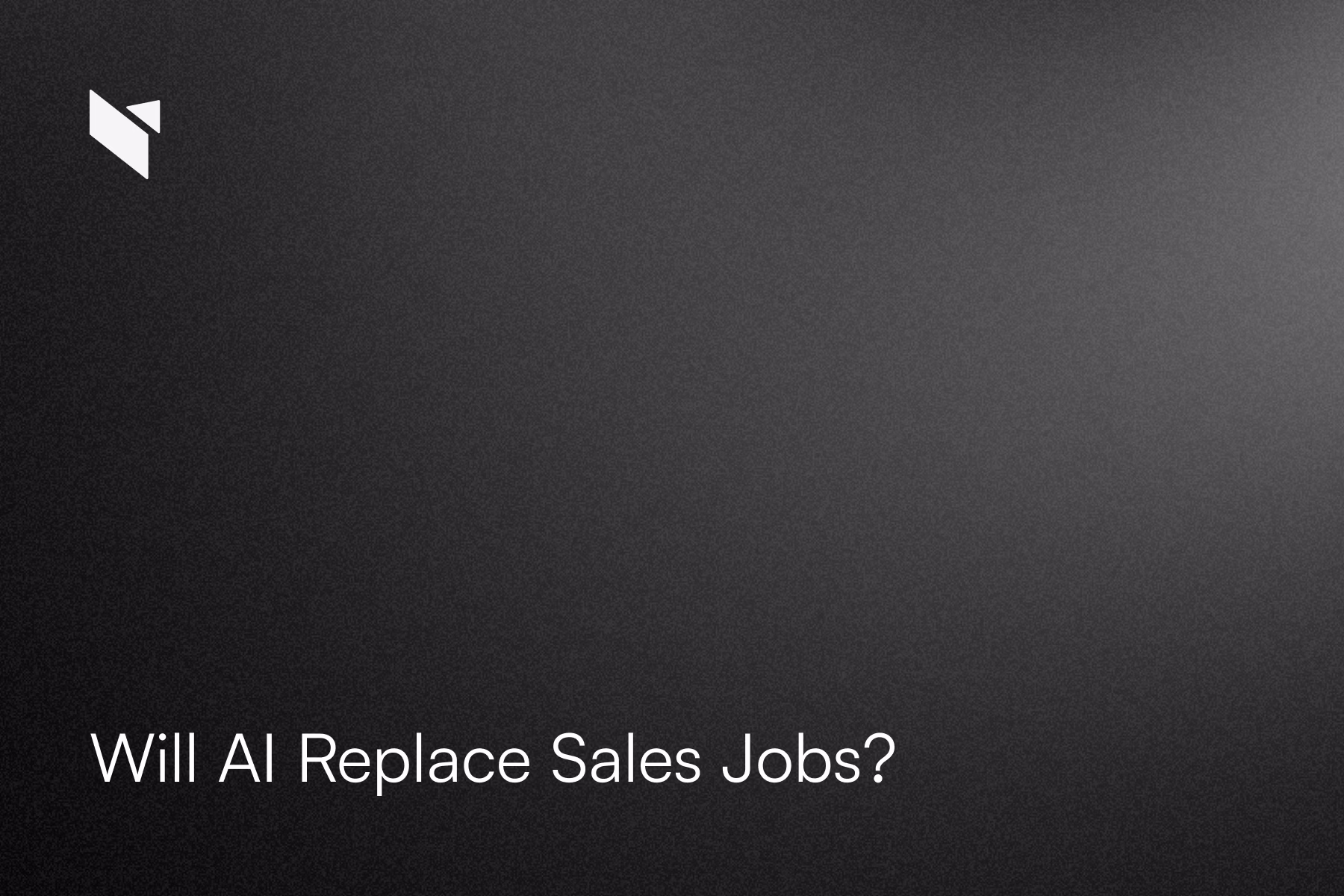 Will AI Replace Sales Jobs? What It Took Over, and What It Can't