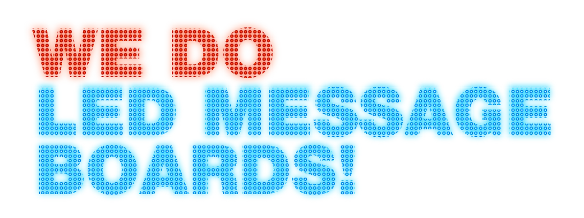 LED message board graphic