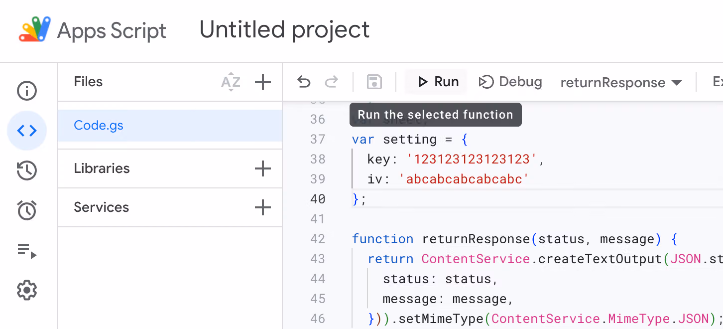 工具列的 Run 按鈕出現 Run the selected function 提示,右側函式選單為 returnResponse