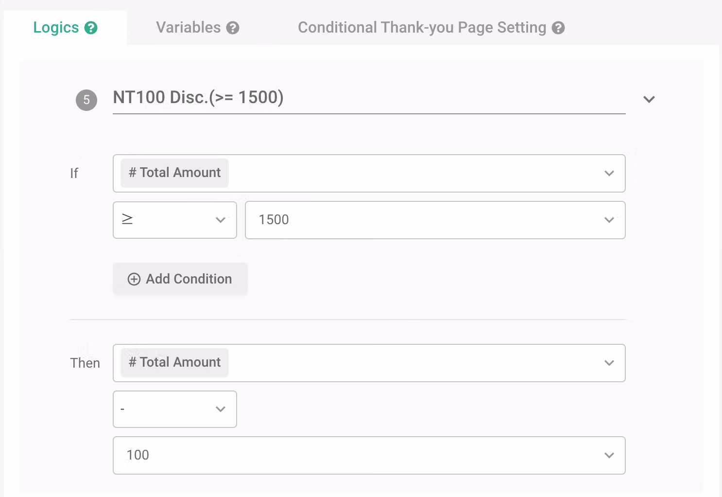 邏輯「NT100 Disc.(>= 1500)」:Total Amount 達 1500 元時再減 100 元