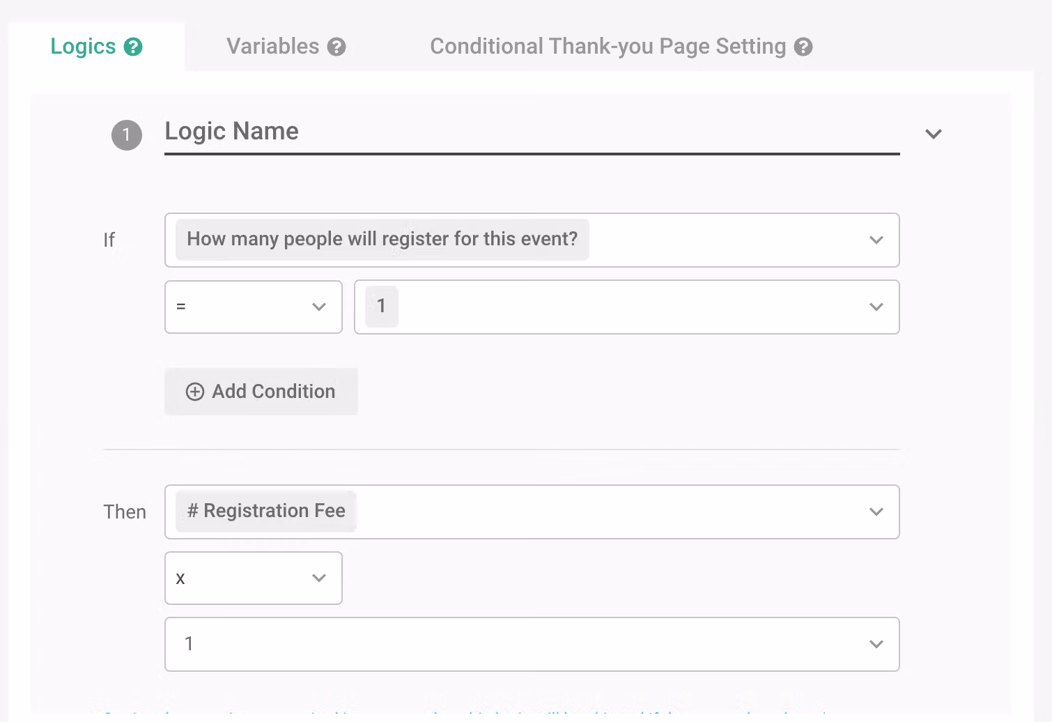 邏輯設定 1：報名人數等於 1 人時，Registration Fee 乘以 1