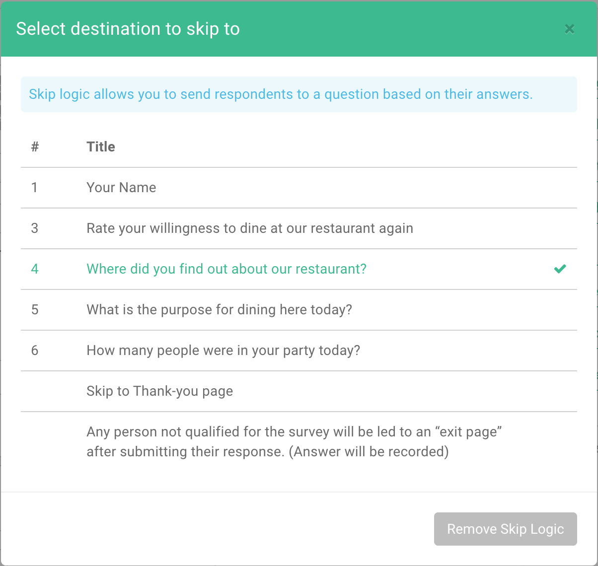 Select destination to skip to 視窗的題目清單中第 4 題已打勾,下方為 Remove Skip Logic