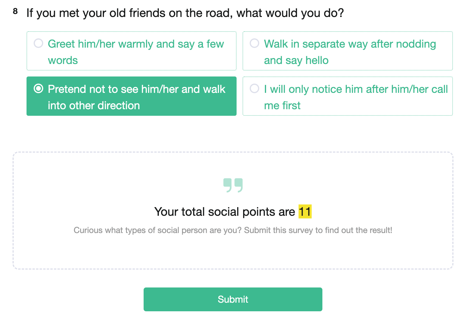 第 8 題選「假裝沒看到老友」後,下方顯示 Your total social points are 11 與 Submit 鈕