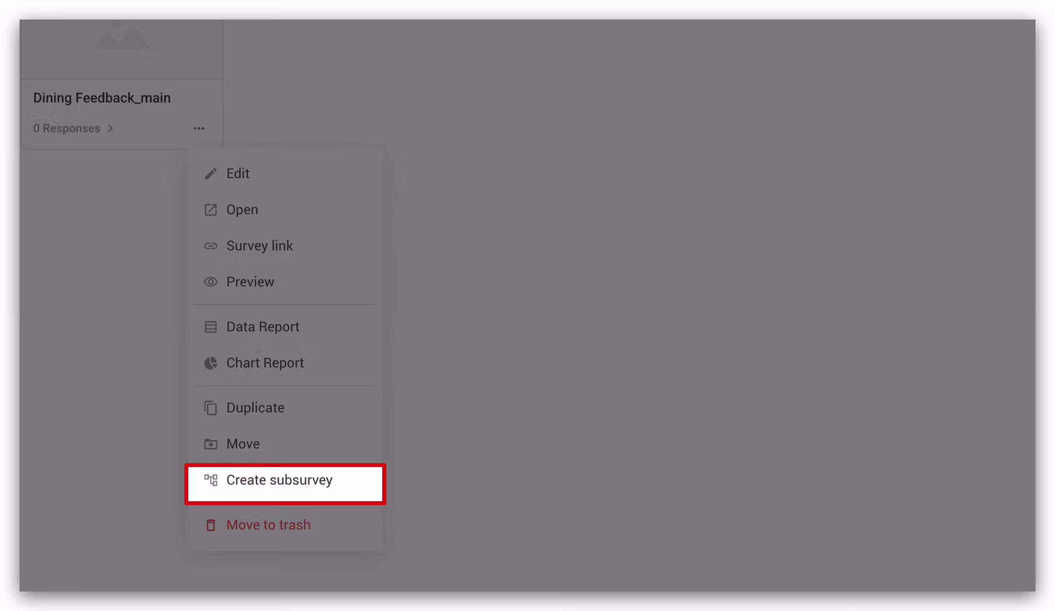 Clicking the '...' menu on the main survey and selecting Create Subsurvey