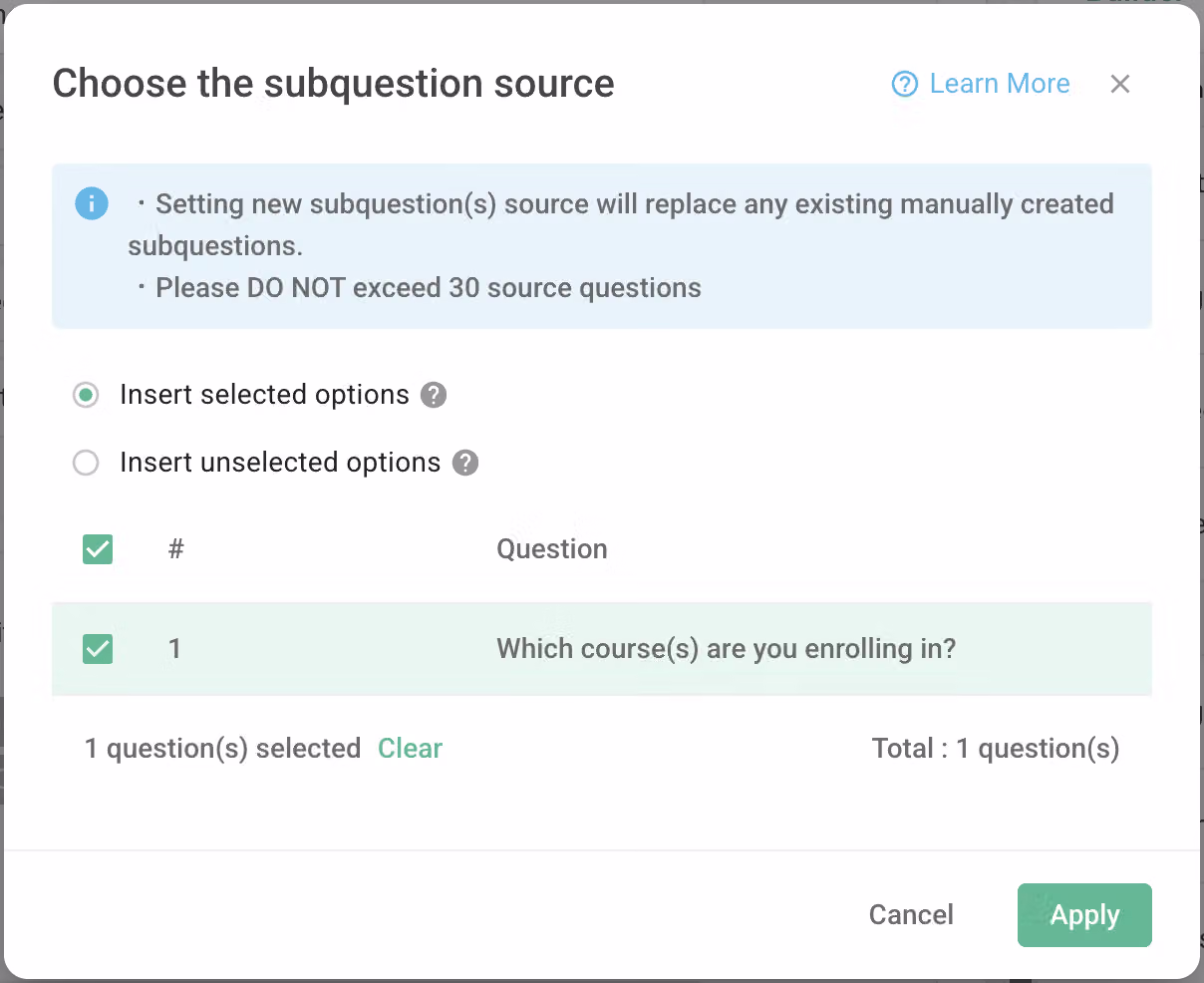Settings screen for choosing a Multiple Choice or Checkboxes question as the subquestion source