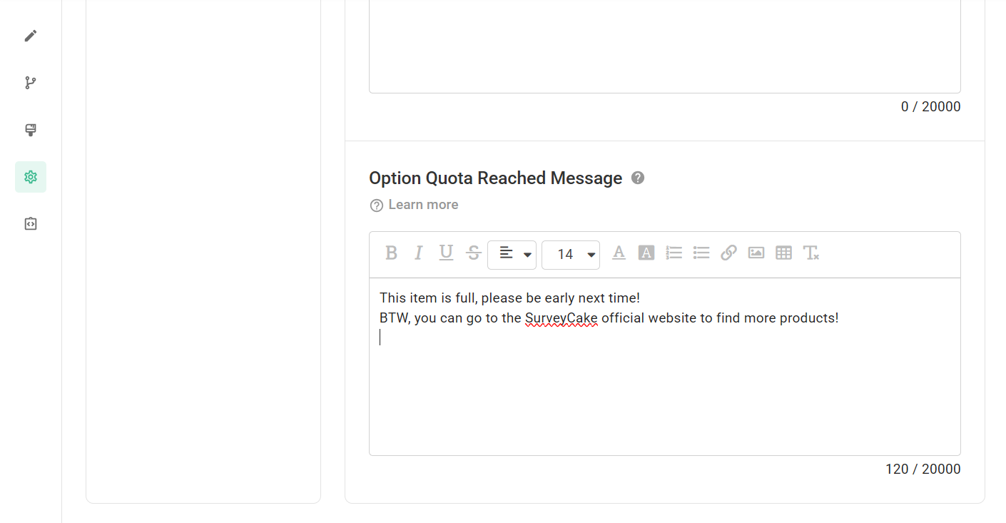 Survey settings screen for editing the Option Quota Reached page message text