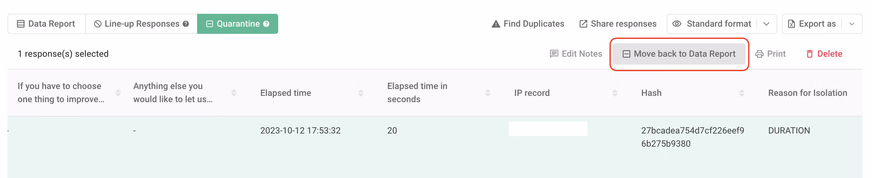 Data Report showing responses successfully merged back from the Quarantine