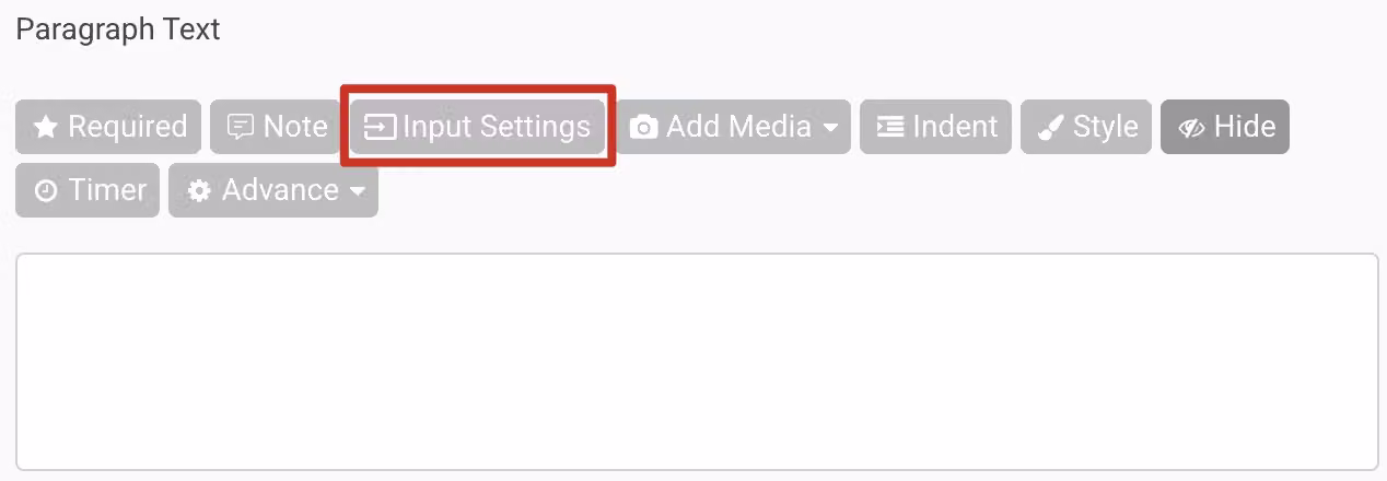 Paragraph question Input Settings panel showing Text Validation and Custom Placeholder Text options