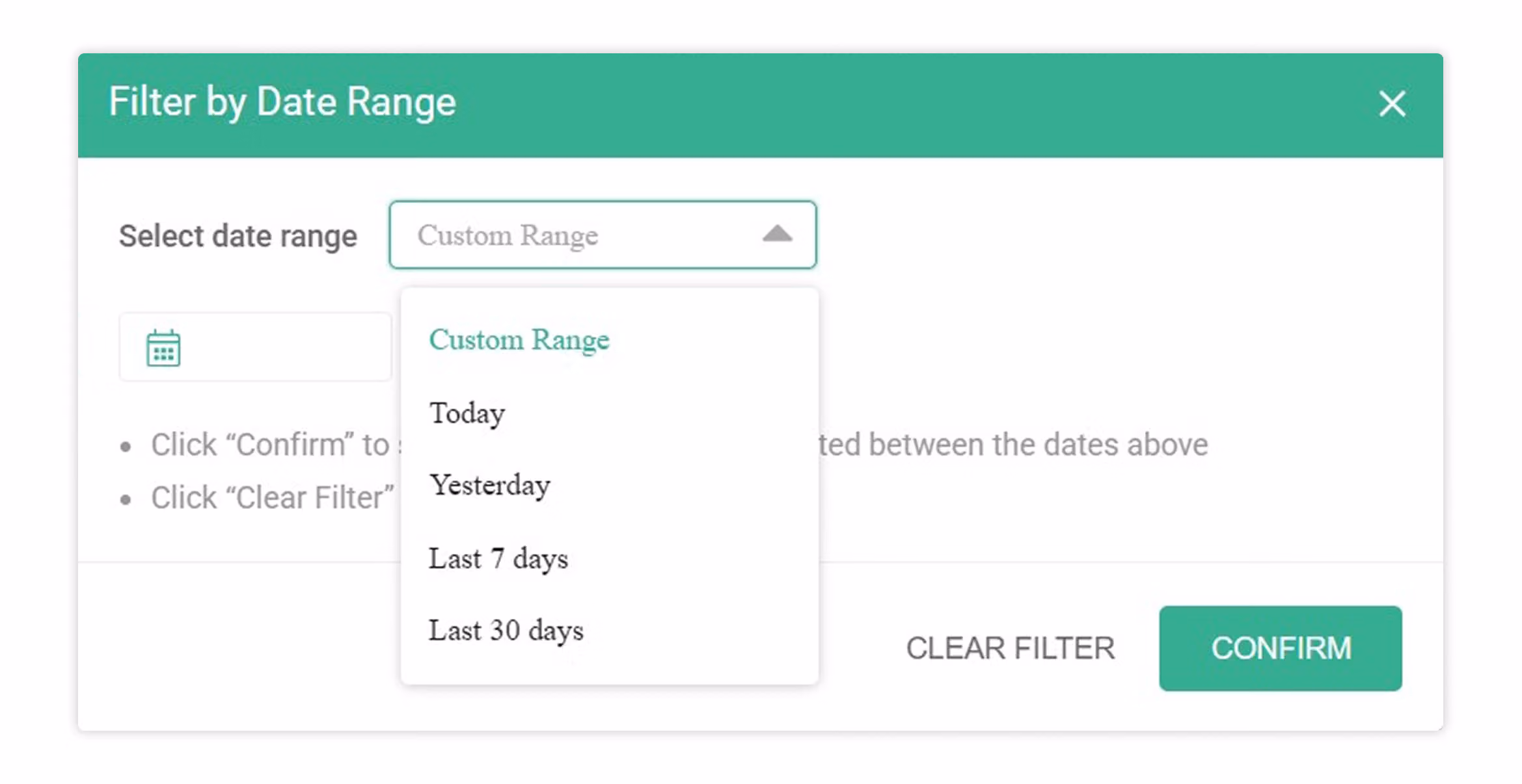 Date filter dropdown menu with Today, Yesterday, Last 7 days, and Last 30 days preset options