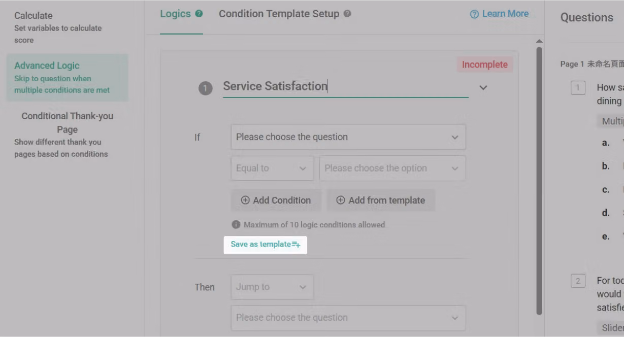 Save as conditional template button clicked below an existing logic setting