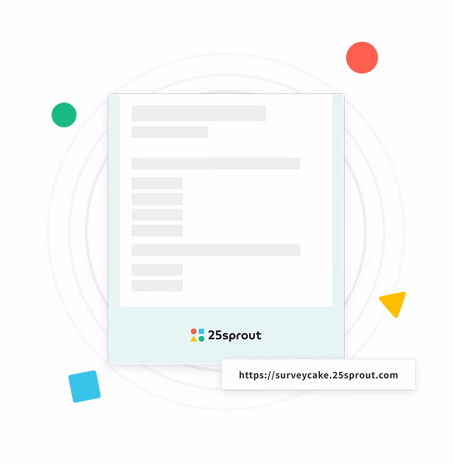 Minimal survey document card with the 25sprout logo and custom URL bar https://surveycake.25sprout.com, framed by scattered geometric shapes