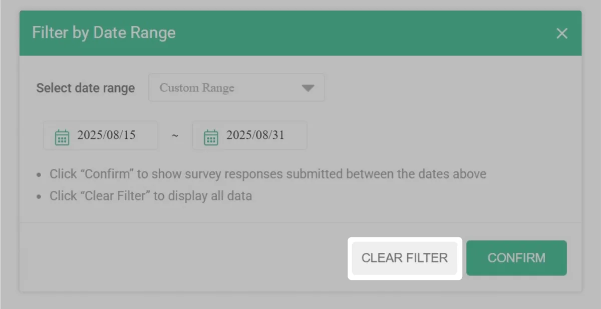 Click "Clear Filter" to clear the previously set date
filter.