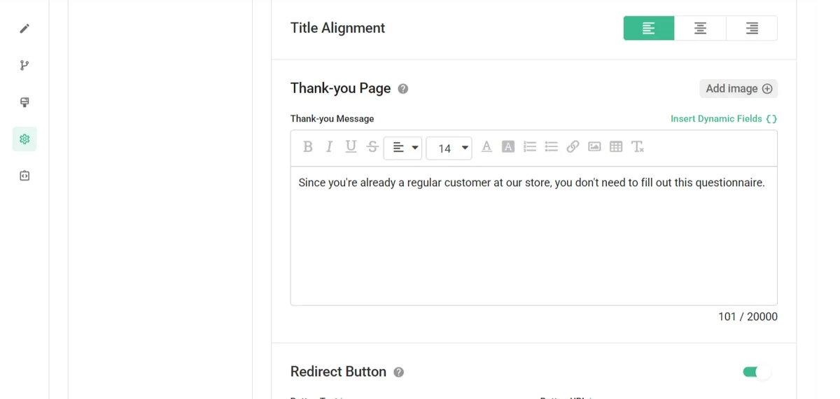 You can additionally go to "Exit Page Message" in the settings to add and supplement relevant explanations
