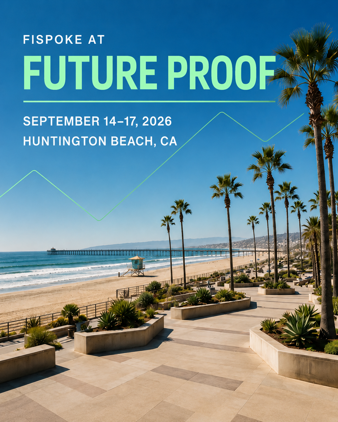 Fispoke at Future Proof 2026, September 14-17, Huntington Beach CA