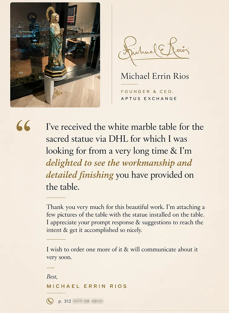 Testimonial from Michael Errin Rios, Founder & CEO of Aptus Exchange, delighted with the workmanship and finishing of a custom white marble table