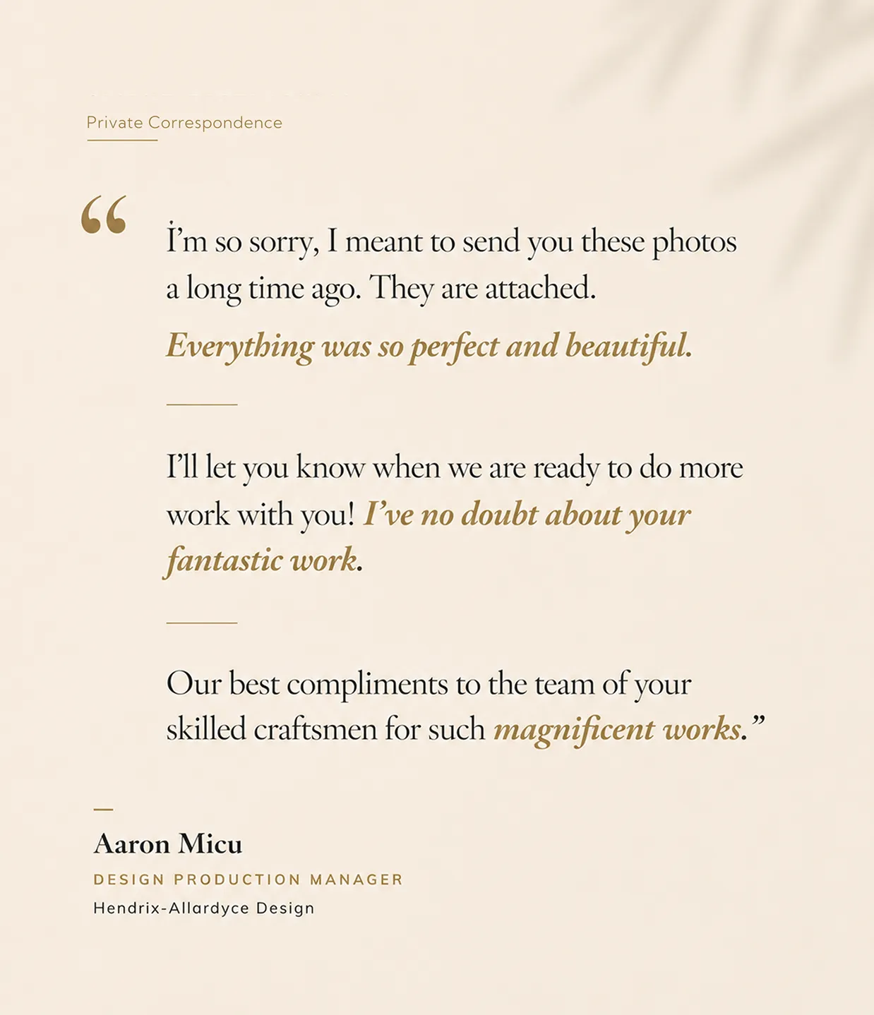 Testimonial from Aaron Micu, Design Production Manager at Hendrix-Allardyce Design, praising The Rockscape's perfect, beautiful and fantastic work
