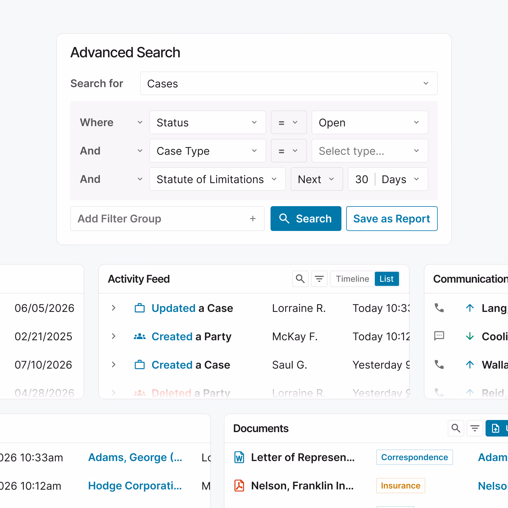 Advanced search panel filtering open cases by status, case type, and statute of limitations within 30 days.
