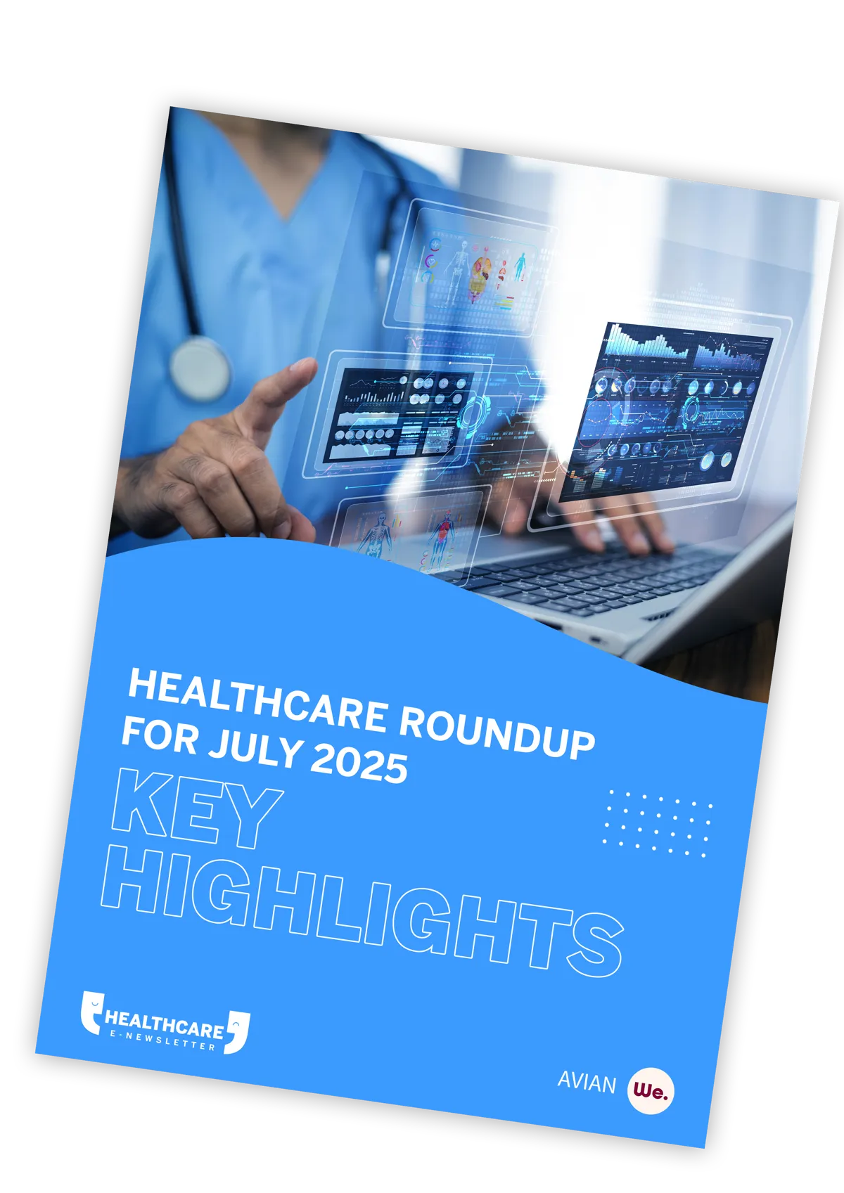 Avian We. Healthcare E-Newsletter for July 2025
