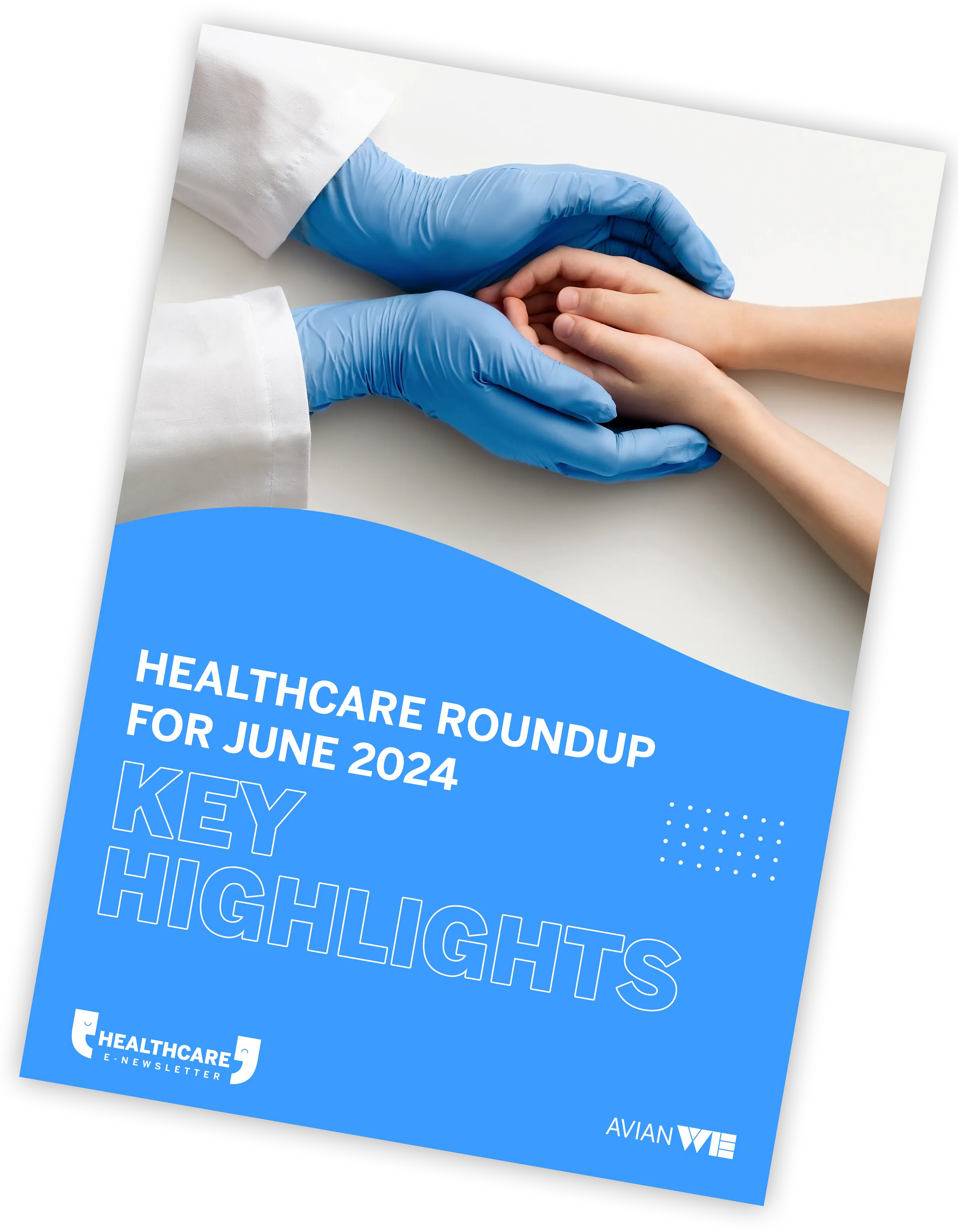 Avian We. Healthcare E-Newsletter for June 2024