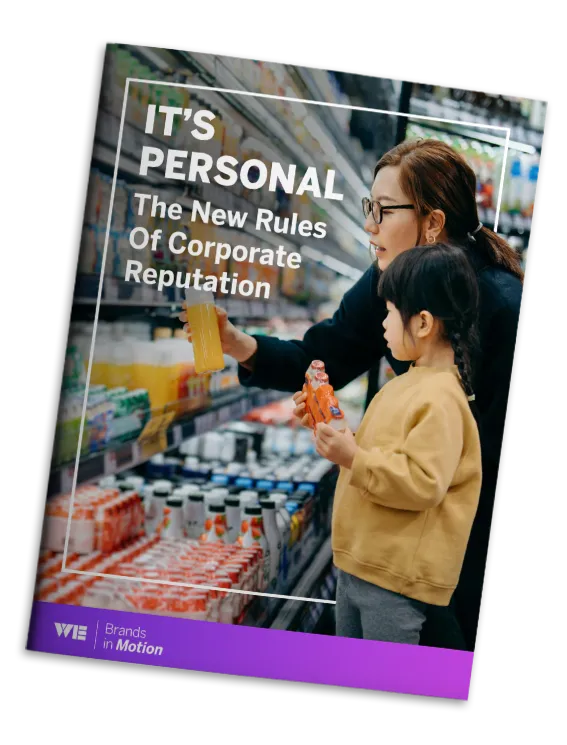 Brands in Motion–It's Personal: New Rules of Corporate Reputation