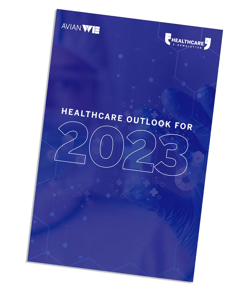 Avian We. Healthcare E-Newsletter: Outlook for 2023