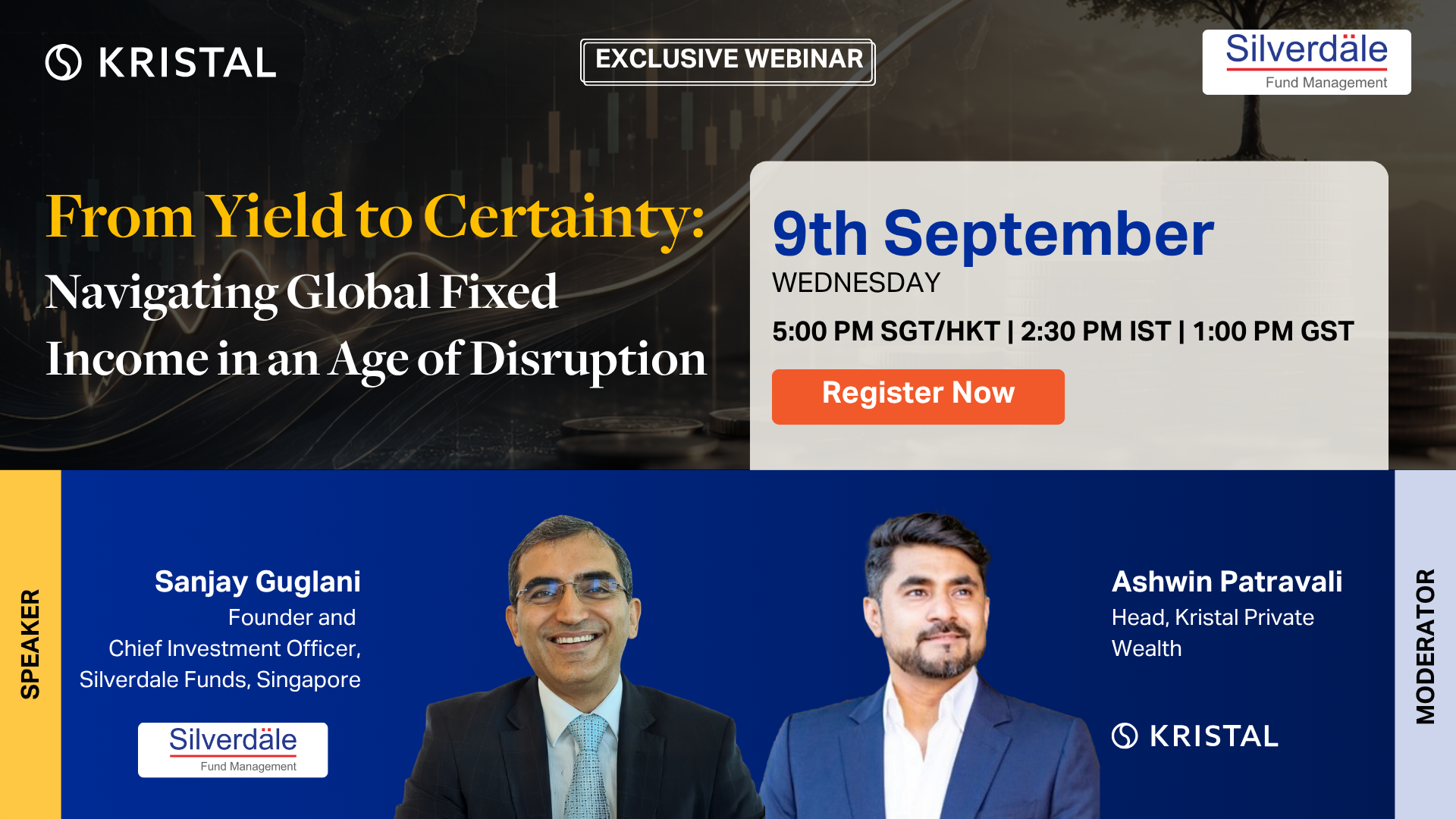 From Yield to Certainty: Navigating Global Fixed Income in an Age of Disruption — exclusive Kristal and Silverdäle webinar, Wednesday 9 September, 5:00 PM SGT/HKT.