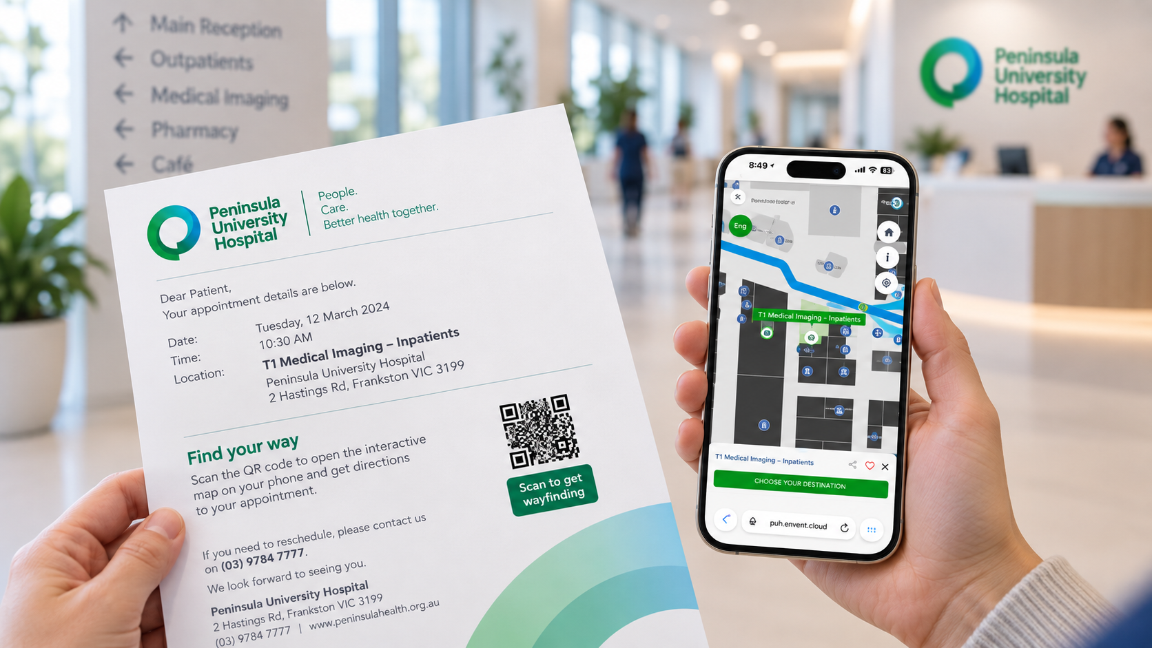 Person holding a Peninsula University Hospital appointment letter with details for T1 Medical Imaging-Inpatients on 12 March 2024 at 10:30 AM and a QR code for interactive map wayfinding, while the other hand holds a smartphone displaying the hospital indoor map navigation for T1 Medical Imaging-Inpatients in the hospital lobby.