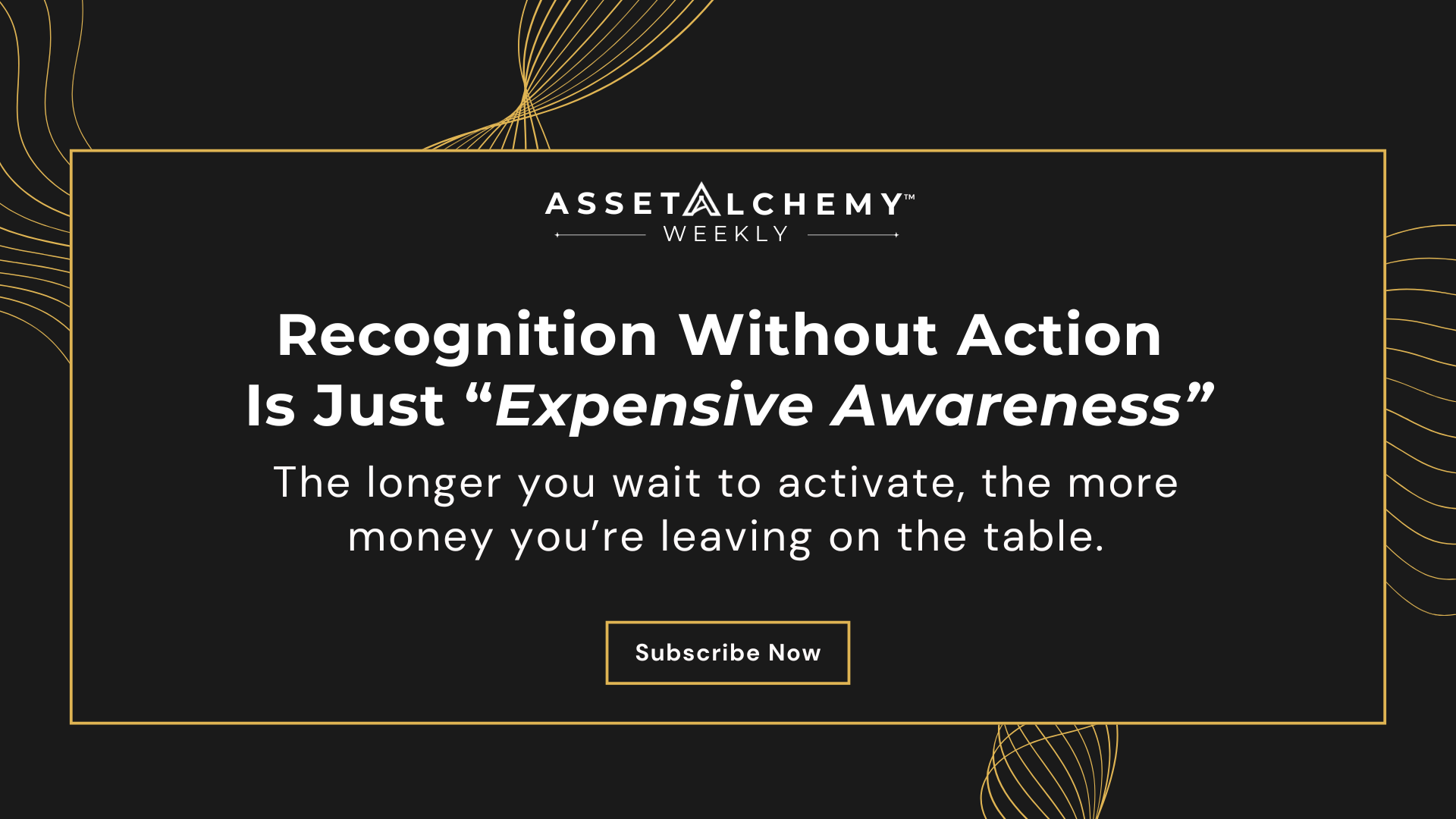 Colin Taylor Asset Alchemy analysis of the investigation-to-activation gap costing businesses with dormant proven assets