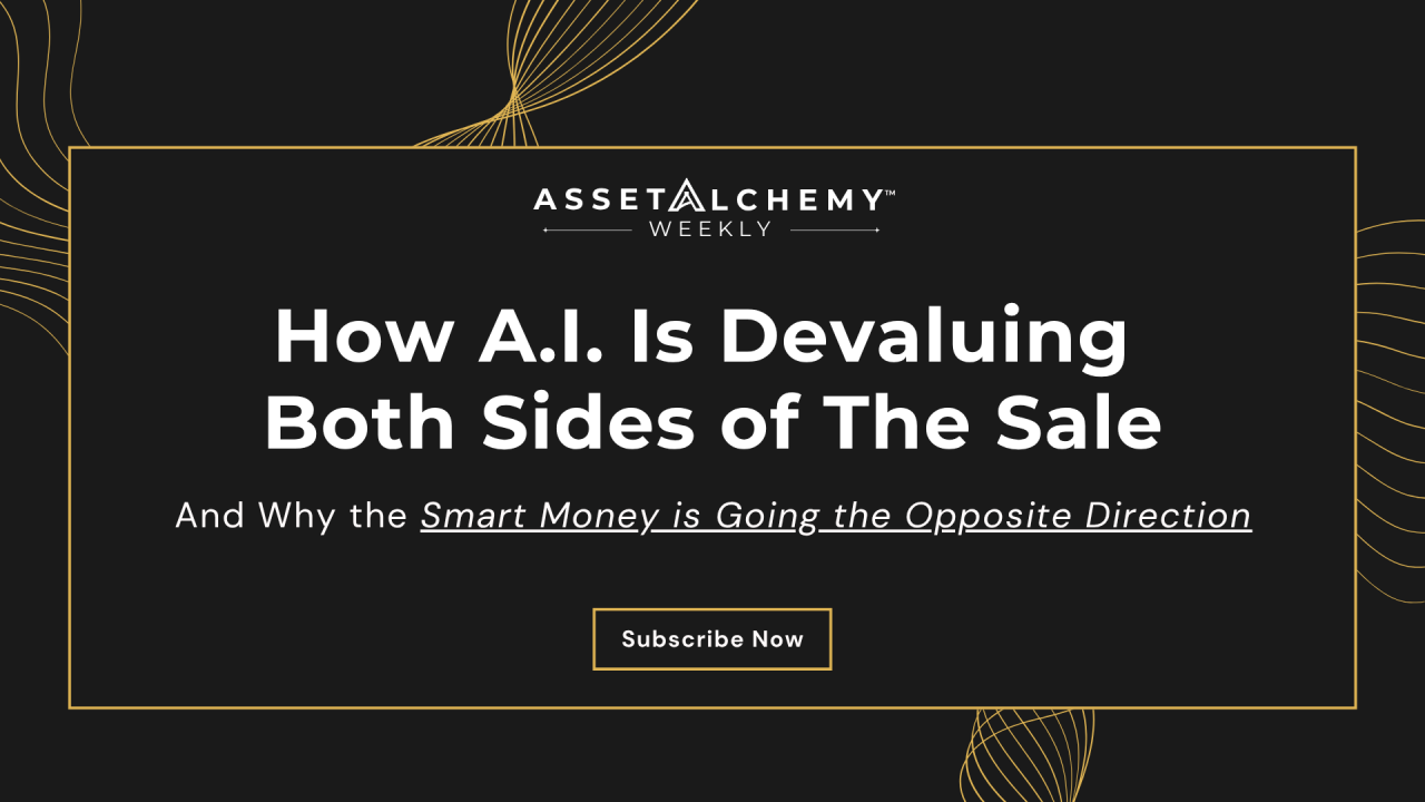How AI is Devaluing Both Sides of the Sale and Why the Smart Money is Going the Opposite Direction