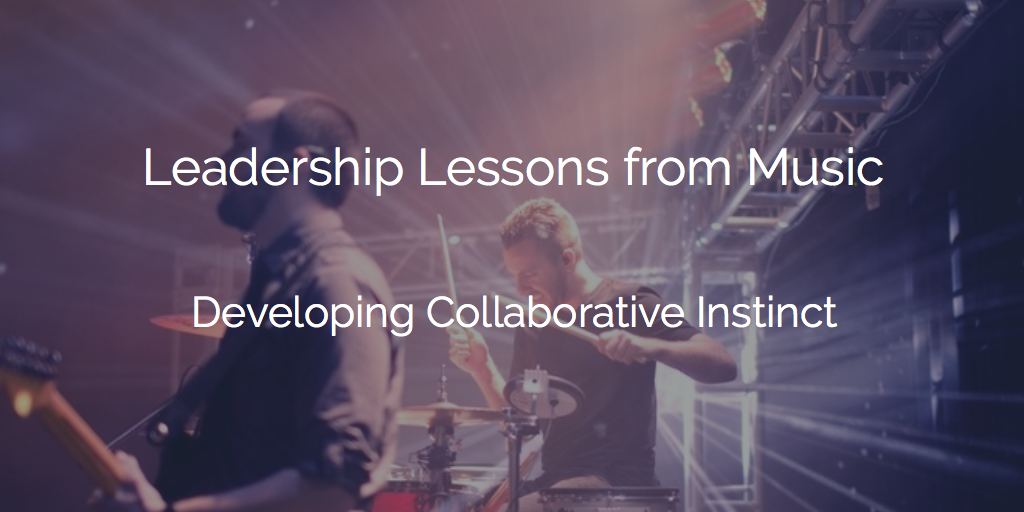 Developing a Collaborative Instinct