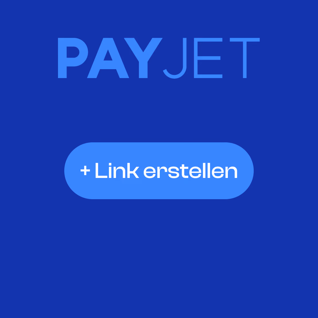 PAYJET Logo mit blauem Button 'Link erstellen' auf blauem Hintergrund.