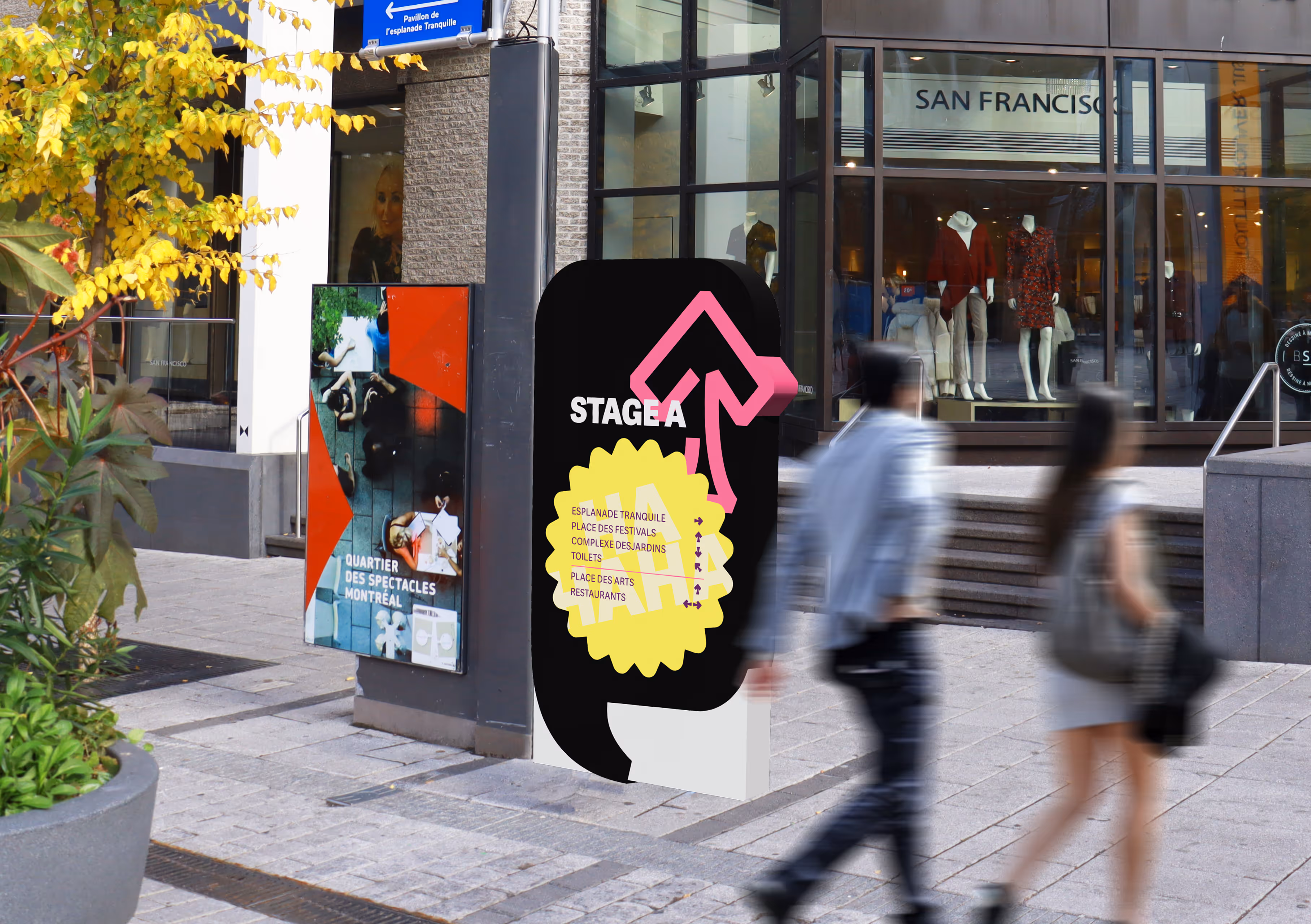 Directional sign mockup:
Just for Laughs Festival