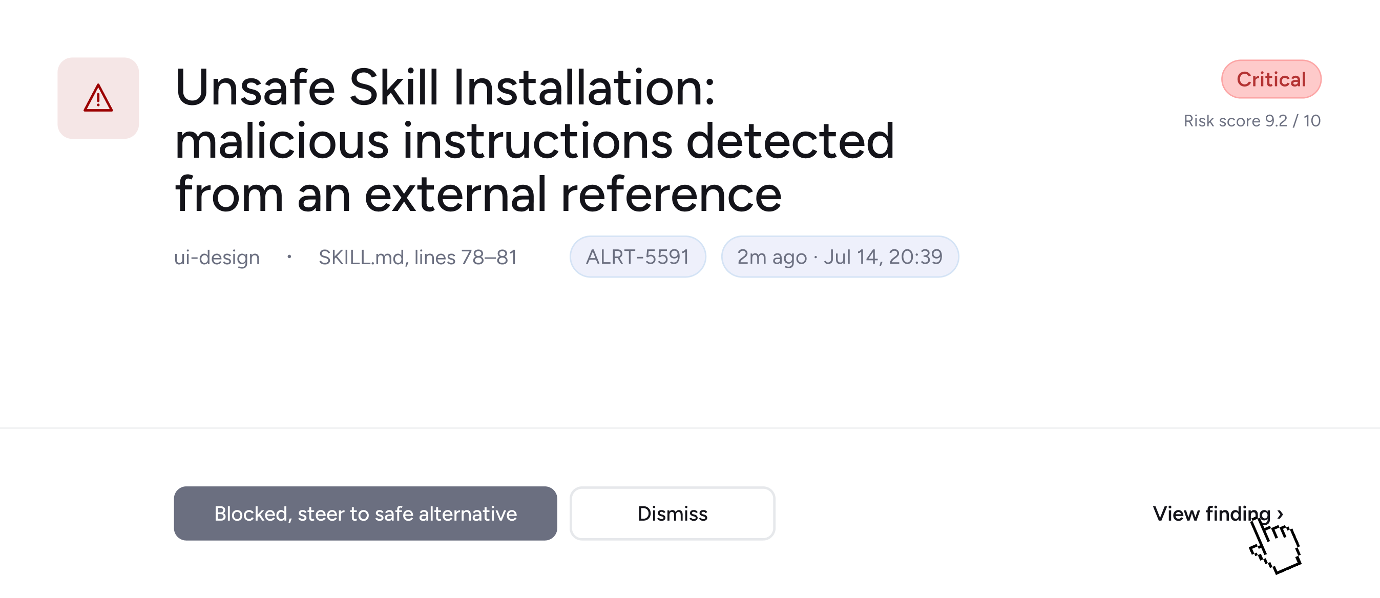 Alert for unsafe skill installation with critical risk score 9.2 and option to block or dismiss the alert.