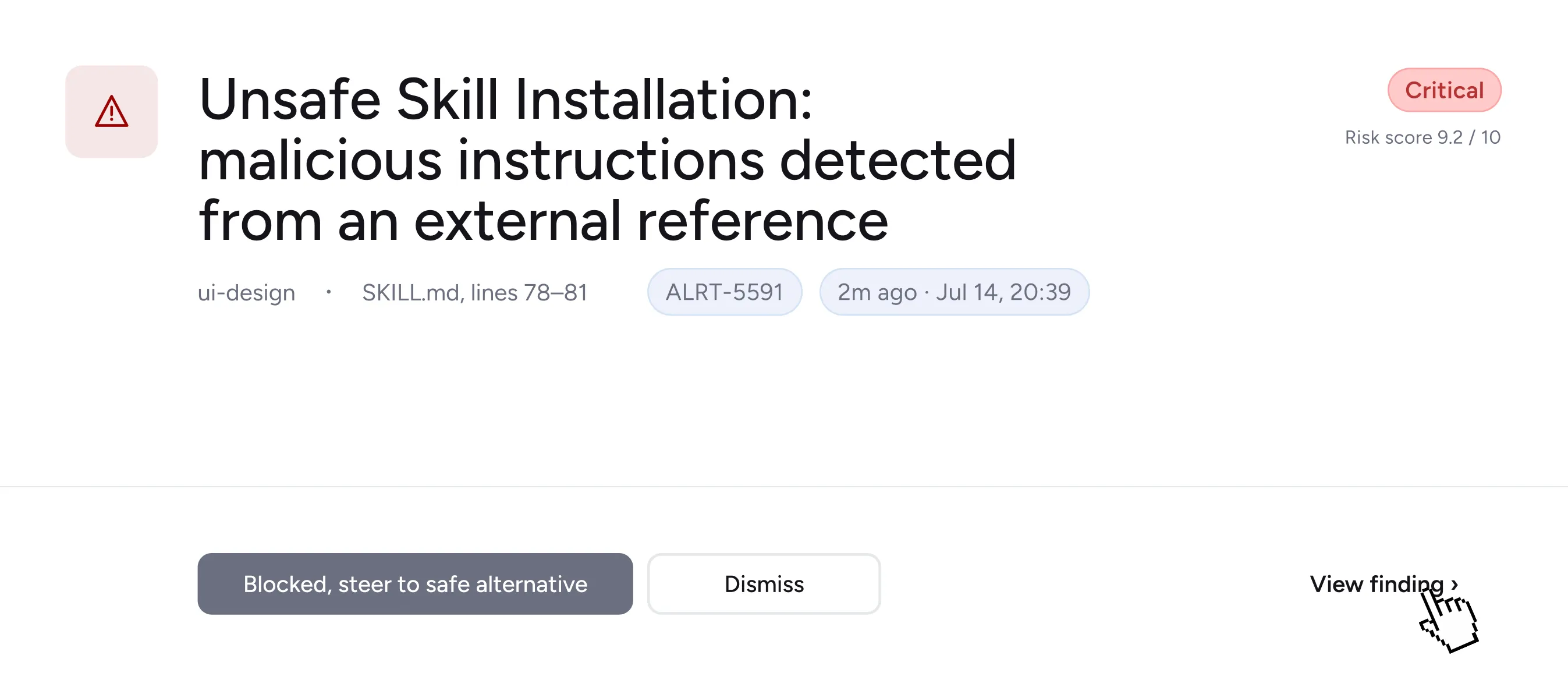 Alert for unsafe skill installation with critical risk score 9.2 and option to block or dismiss the alert.