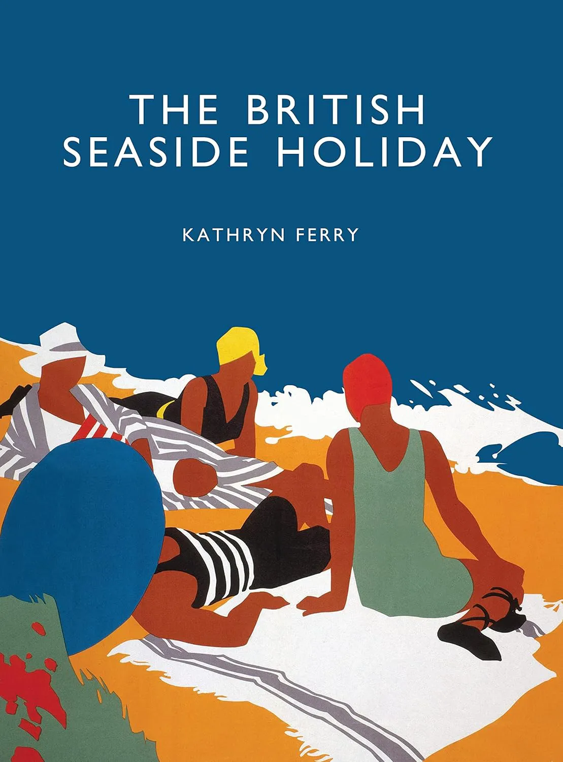 The British Seaside Holiday