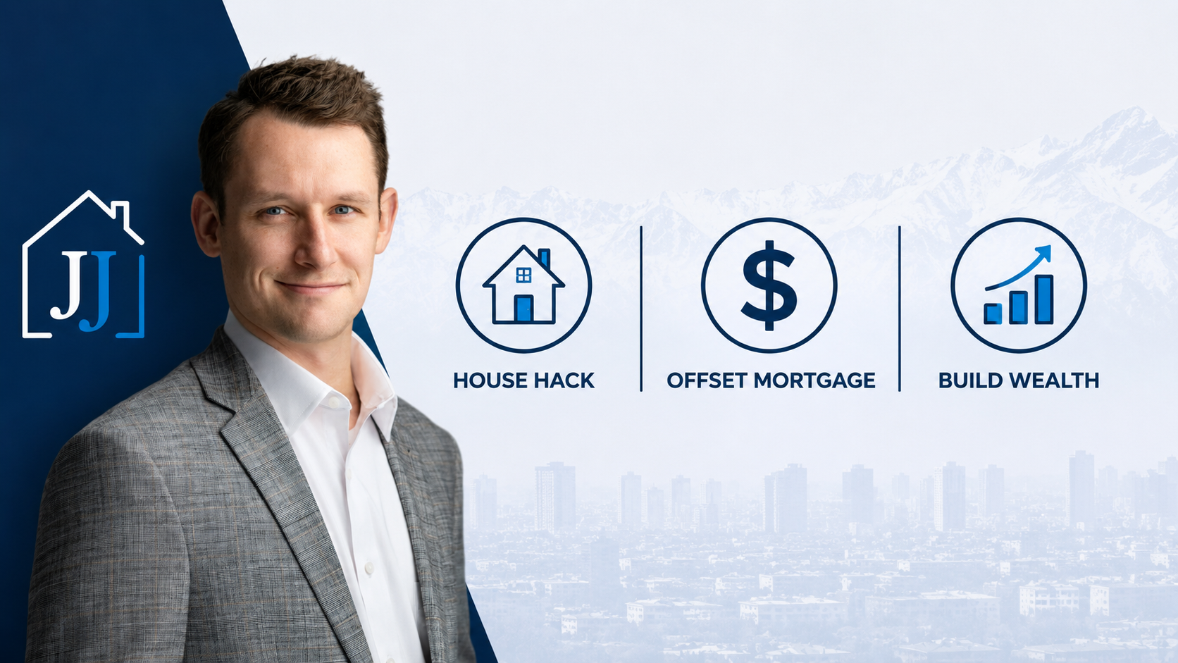 Joel Jones real estate banner that covers his specialties: house hack, offset mortgage, and wealth generation.