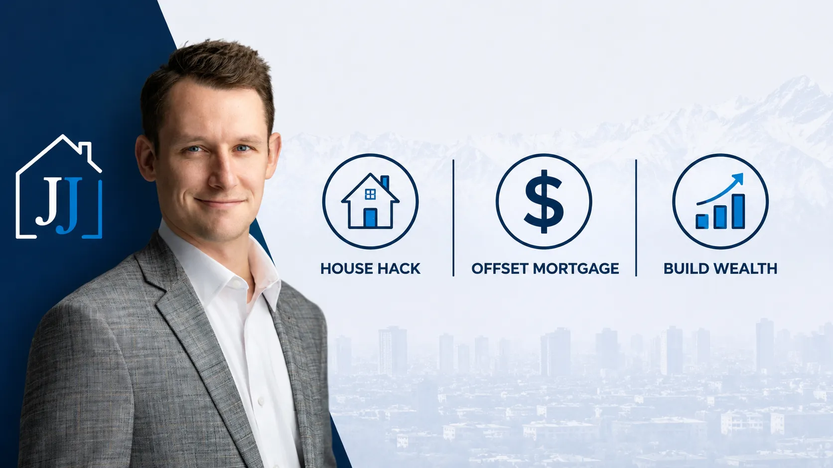 Joel Jones real estate banner that covers his specialties: house hack, offset mortgage, and wealth generation.