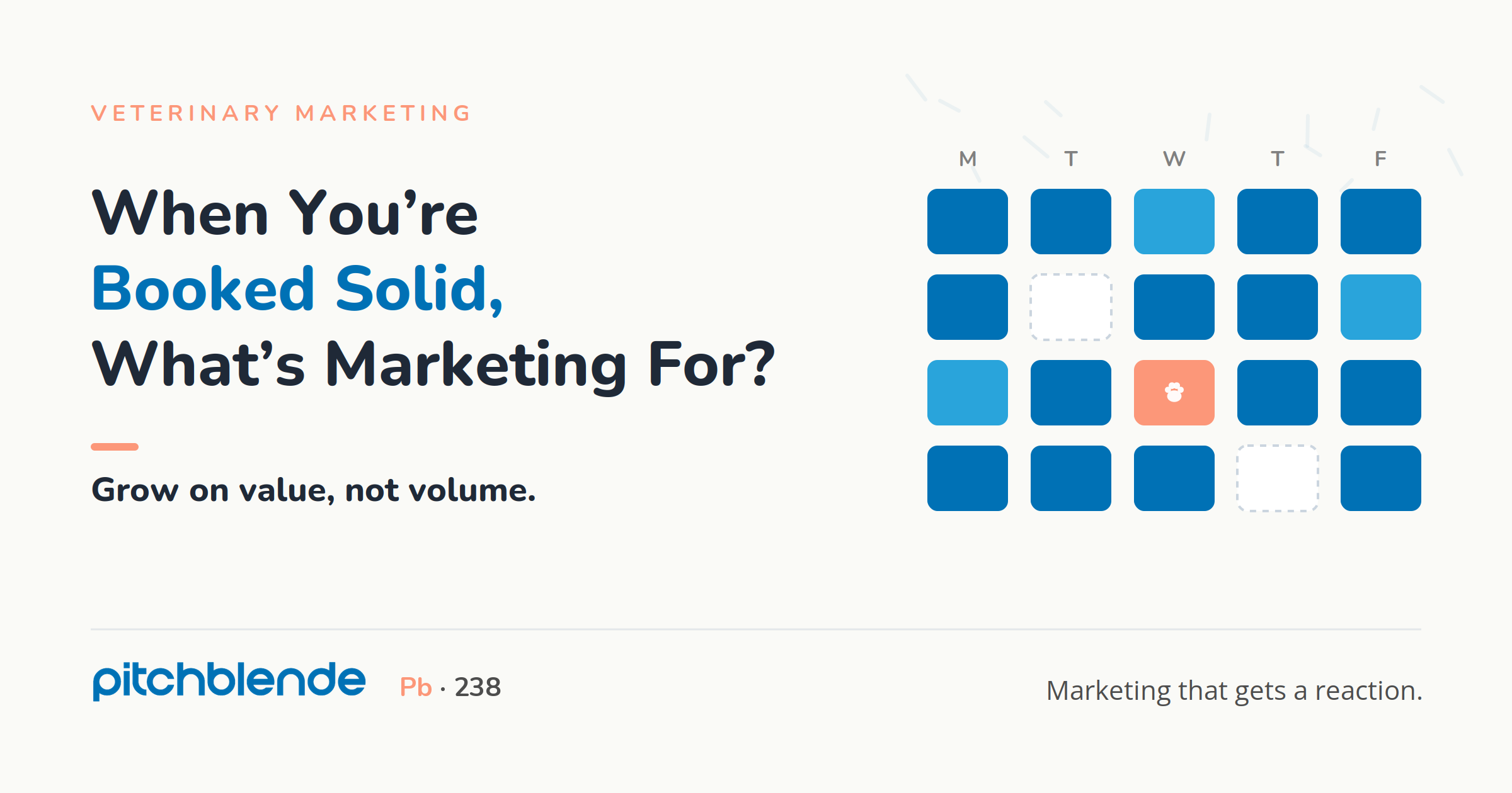 When You're Booked Solid, What's Marketing For?